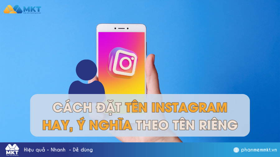 Cách Đặt Tên Instagram Hay, Độc Đáo Theo Tên Tiếng Việt