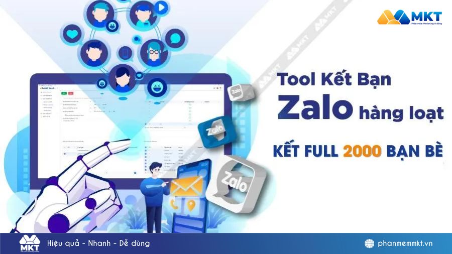 Cách sử dụng tool kết bạn Zalo hàng loạt – Kết bạn Full 2000 bạn bè