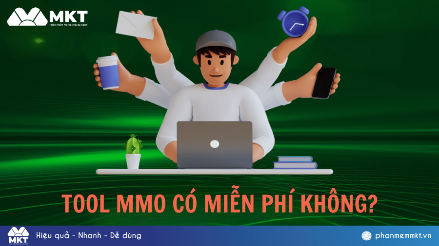 Tool MMO là gì? Các loại tool MMO bắt buộc phải sử dụng khi kinh doanh