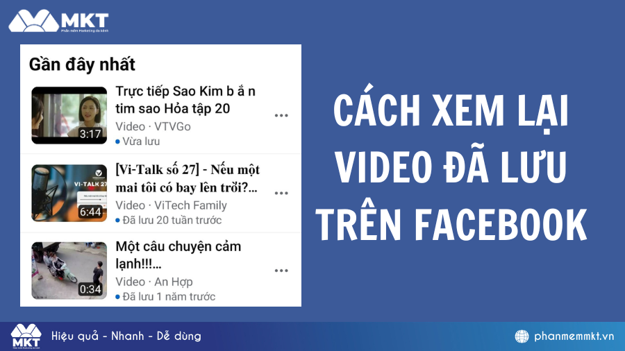 Tổng hợp 2 cách xem lại video đã lưu trên Facebook cực đơn giản