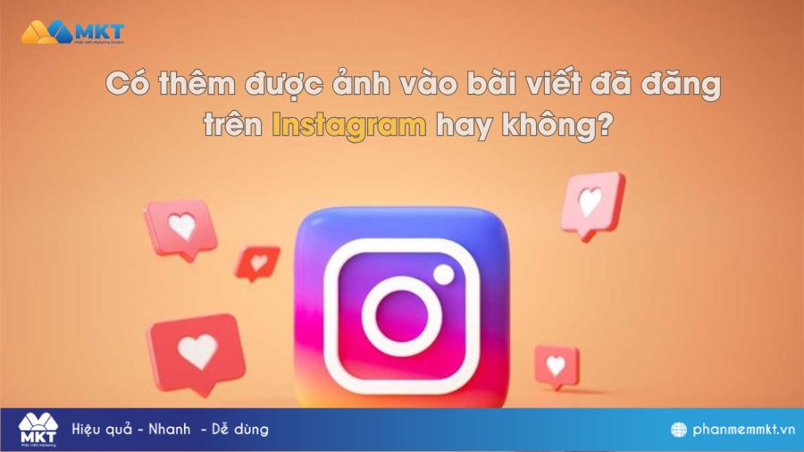 Cách Thêm Ảnh Vào Bài Viết Đã Đăng Trên Instagram