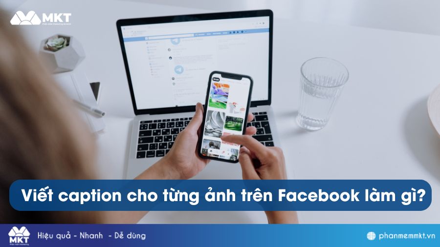 Cách viết caption cho từng ảnh trên Facebook