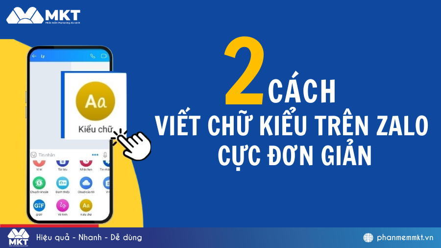 Tổng hợp 2 cách viết chữ kiểu trên Zalo cực đơn giản 