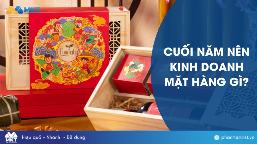 7 mặt hàng nên kinh doanh cuối năm 2024 dễ kiếm tiền SIÊU LỢI NHUẬN