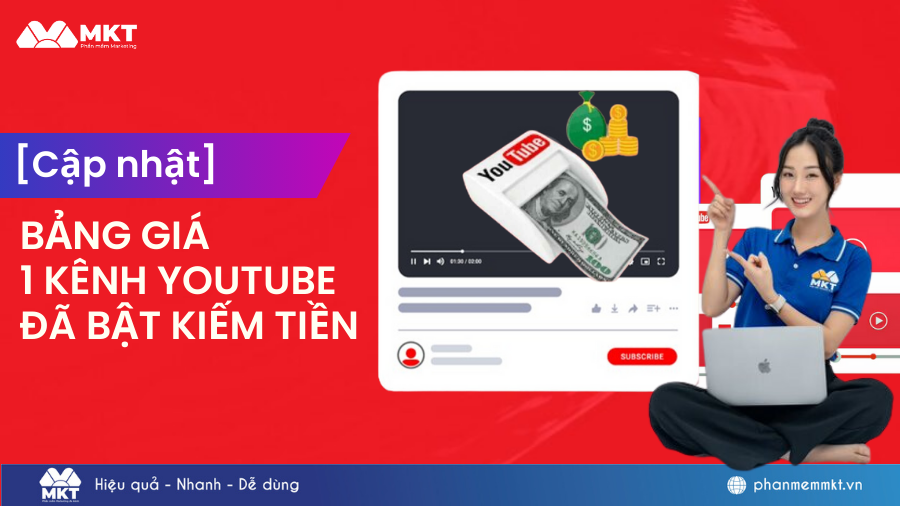 giá 1 kênh Youtube đã bật kiếm tiền