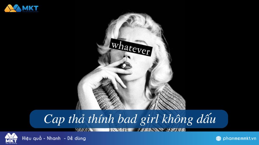 99+ Caption, STT Bad Girl Thả Thính Sang Chảnh, Cá Tính