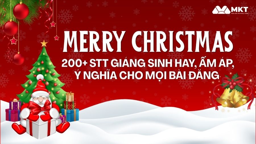 200+ STT Giáng Sinh hay, ấm áp, ý nghĩa cho mọi bài đăng 55 STT Giáng Sinh
