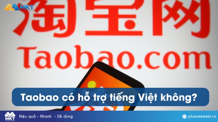 Cách tải và sử dụng app Taobao tiếng Việt trên điện thoại và máy tính