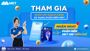 Tham gia khảo sát khách hàng – Nhận ngay phần mềm MKT UID miễn phí