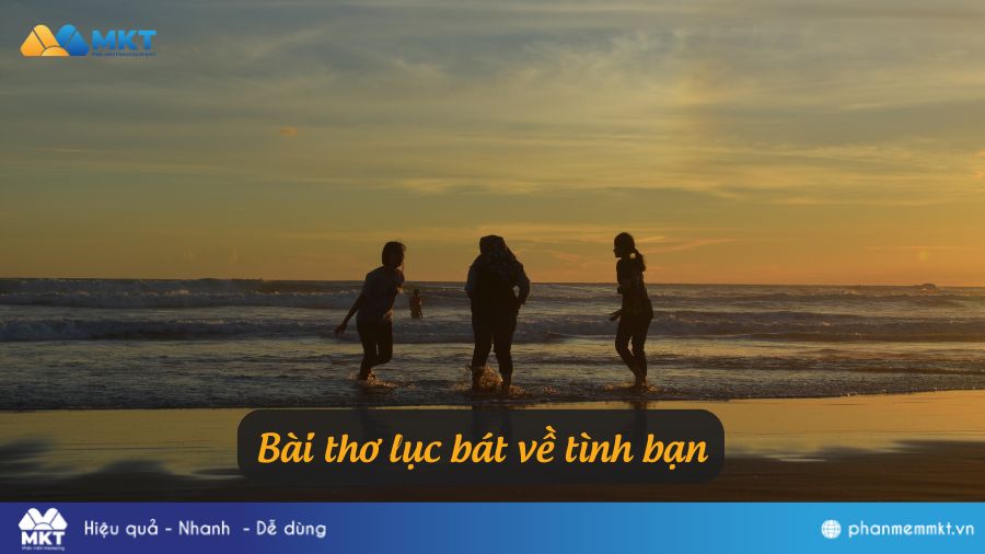 Bài thơ lục bát về tình bạn