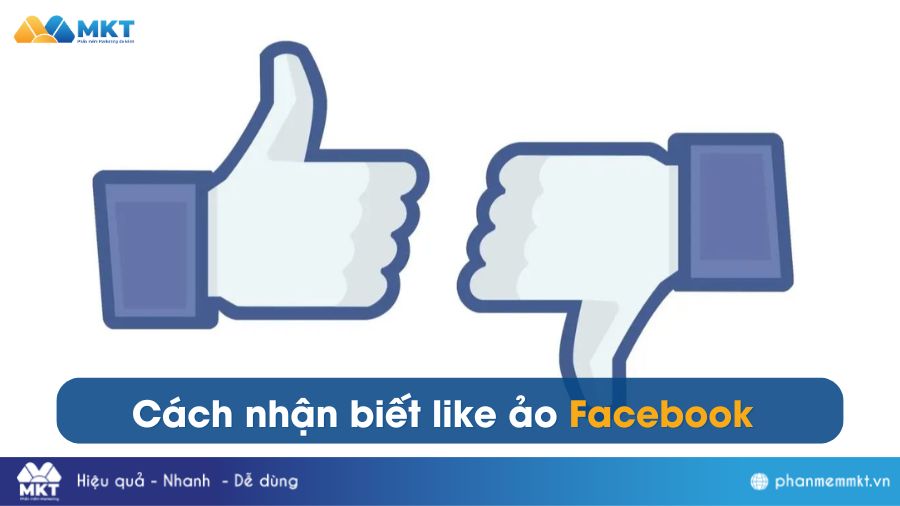 Cách nhận biết like ảo Facebook