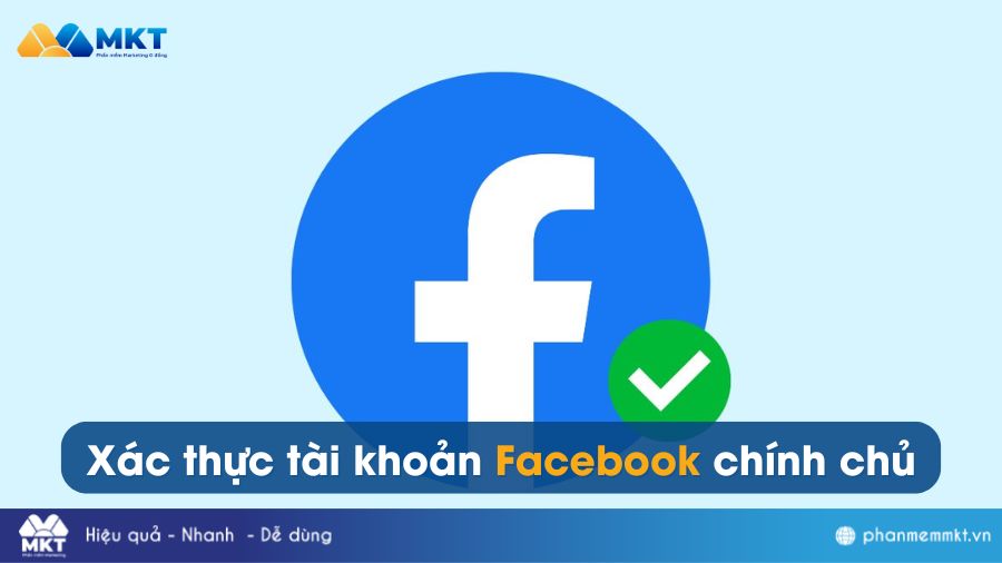 Cách xác thực tài khoản Facebook chính chủ