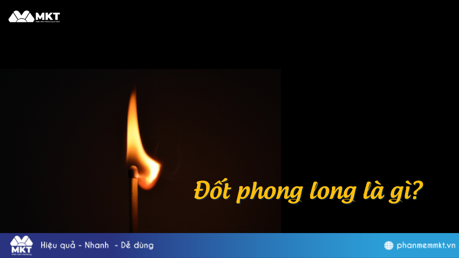 Đốt phong long là gì