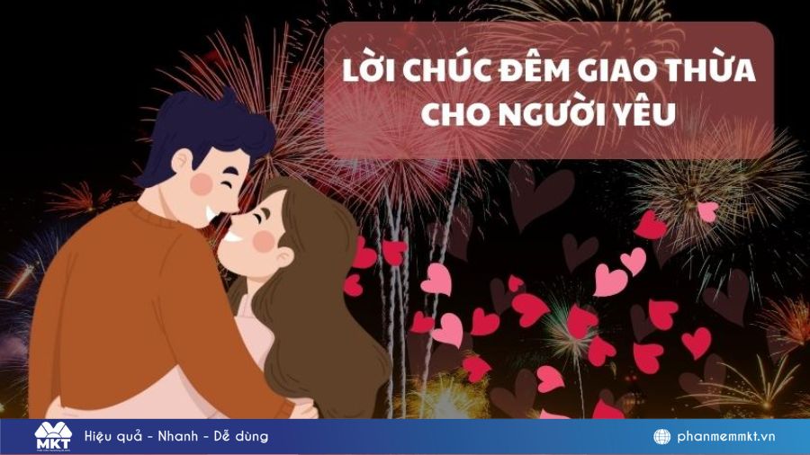 365+ lời chúc đêm giao thừa hay và ý nghĩa gửi tới người thân yêu