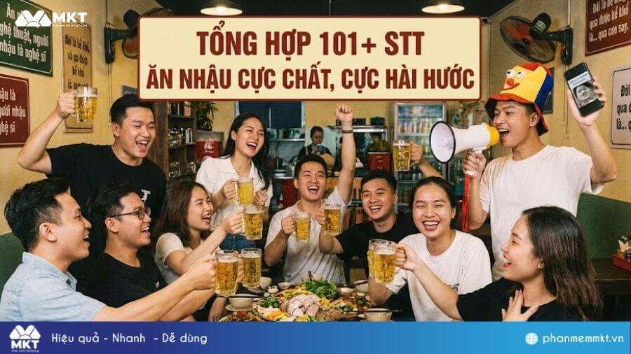 Tổng hợp 101+ STT ăn nhậu cực chất, cực hài hước 3 STT ăn nhậu cực chất, cực hài hước