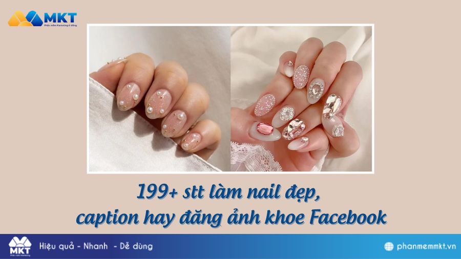 199 stt nail đẹp đăng ảnh khoe Facebook