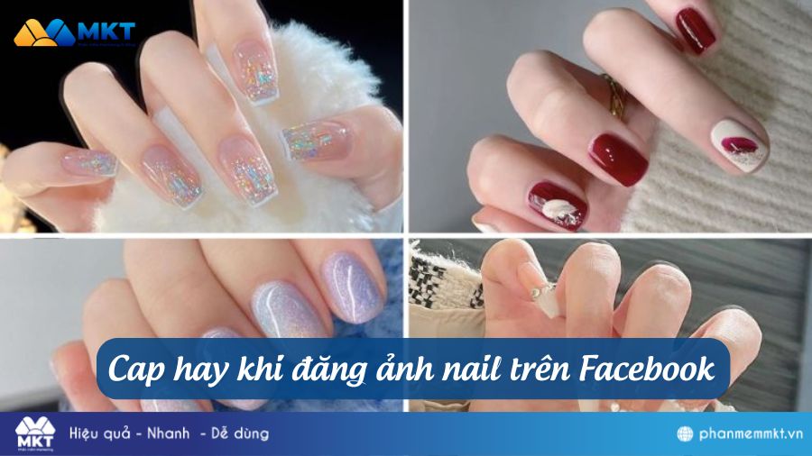 199 stt nail đẹp đăng ảnh khoe Facebook