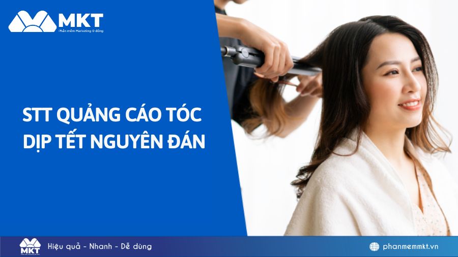 1001+ STT quảng cáo tóc cho các salon thu hút khách hàng dịp Tết