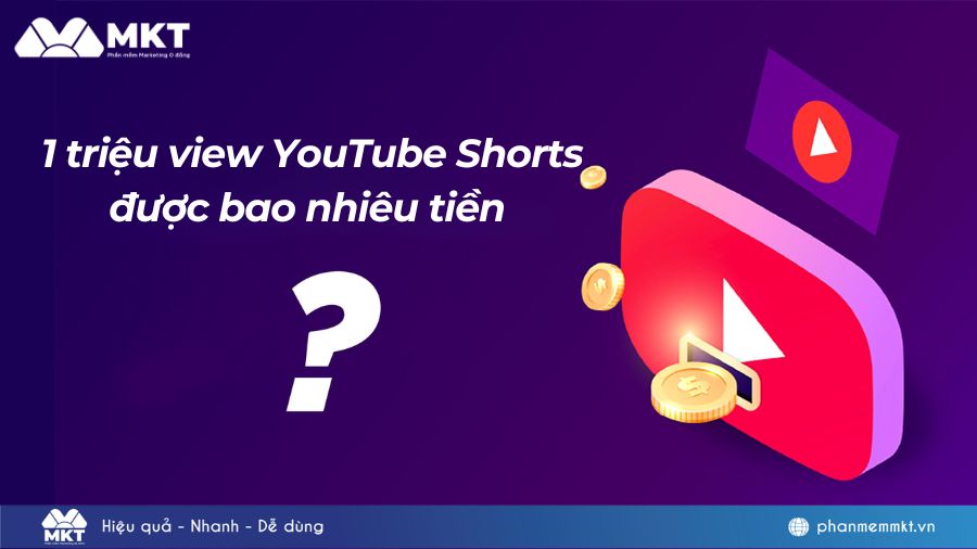 1 triệu view YouTube Short được bao nhiêu tiền?