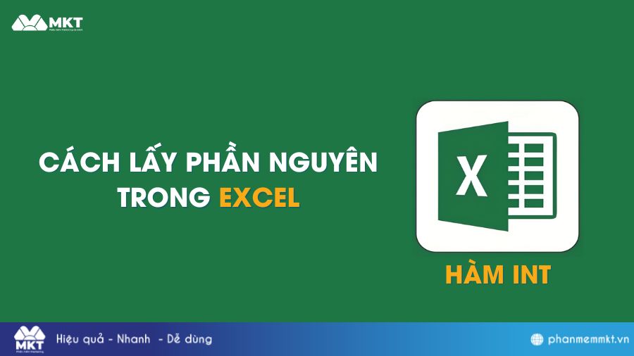 Cách lấy phần nguyên trong Excel cực đơn giản