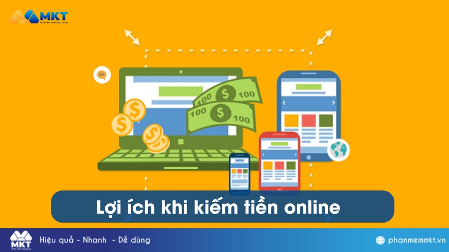 Lợi ích khi kiếm tiền online tại nhà