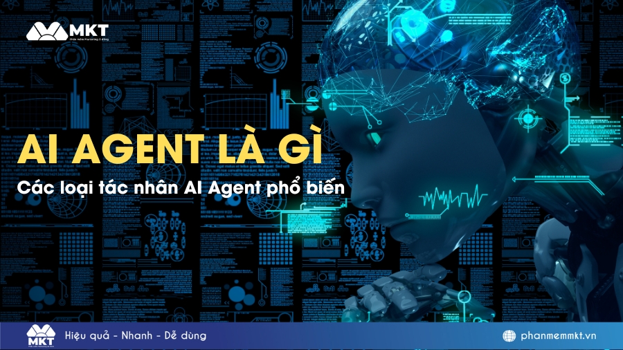 AI Agent là gì? Các loại tác nhân AI phổ biến hiện nay và cách ứng dụng