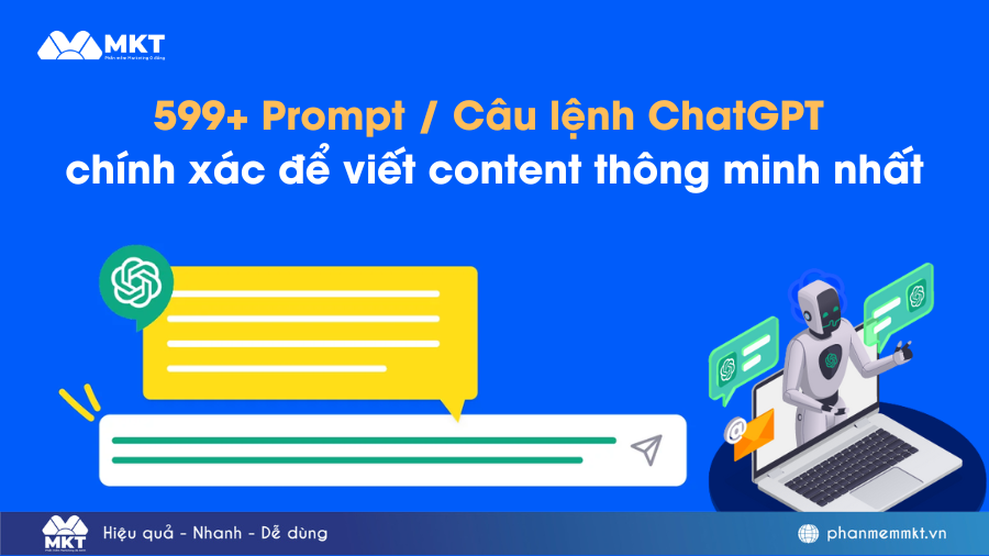 599+ Prompt / Câu lệnh ChatGPT chính xác để viết content thông minh nhất