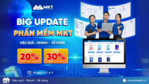 Phần mềm MKT chính thức Big Update – Nâng cấp toàn bộ hệ thống phần mềm, tối ưu hiệu suất và trải nghiệm