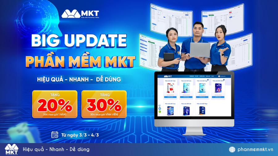 Phần mềm MKT chính thức Big Update – Nâng cấp toàn bộ hệ thống phần mềm, tối ưu hiệu suất và trải nghiệm