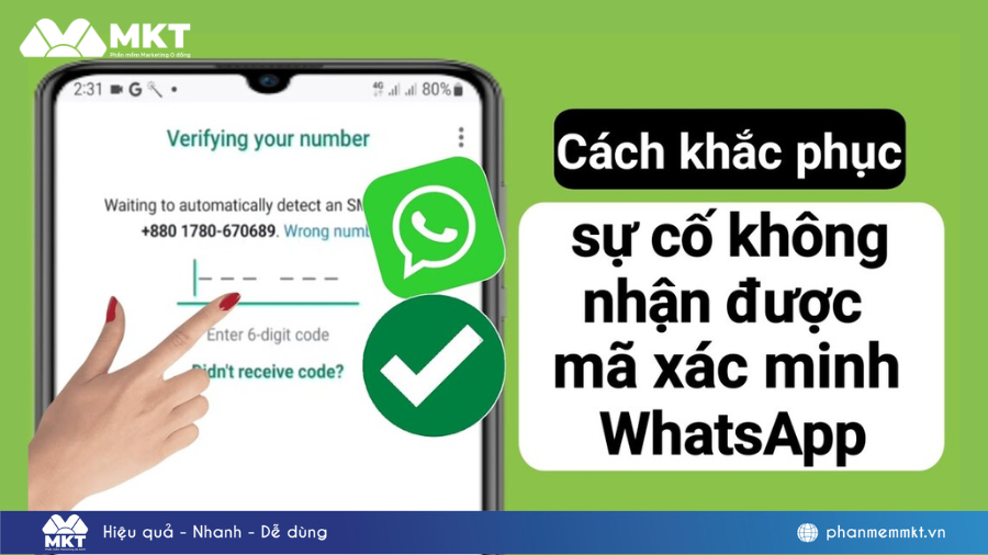 Whatsapp không gửi mã xác nhận và cách khắc phục hiệu quả