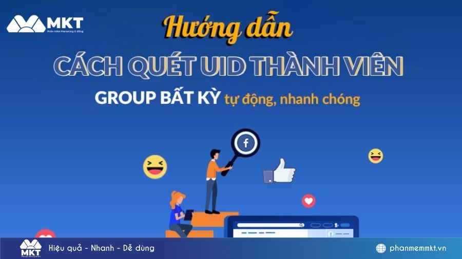 Cách quét UID thành viên group bất kỳ tự động, nhanh chóng từ A-Z 1 quét uid thành viên group