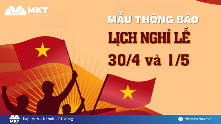 5+ Mẫu thông báo nghỉ lễ 30/4 - 1/5 cho nhân viên, công ty, trường học 2026 2 Thông báo nghỉ lễ 30/4 đến khách hàng, đối tác