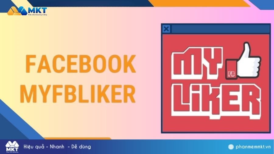 Phần mềm tăng like Facebook - MyFbliker App tăng like Facebook miễn phí
