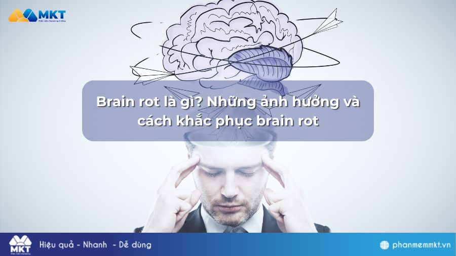 Brain rot là gì