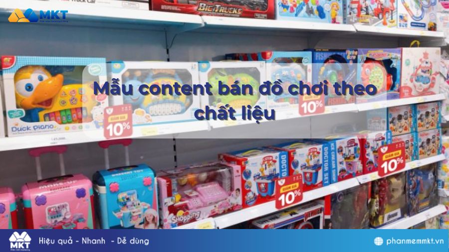 Mẫu content bán đồ chơi theo chất liệu 