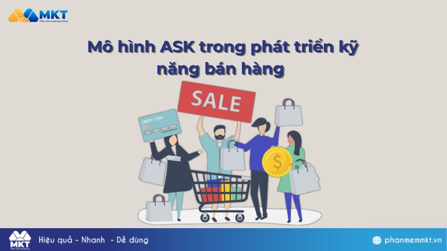 Mô hình ASK trong phát triển kỹ năng bán hàng