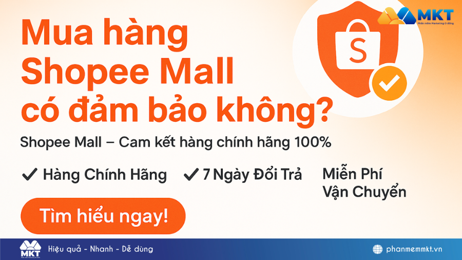 Cẩm nang mua sắm: Mua hàng Shopee Mall có đảm bảo không?