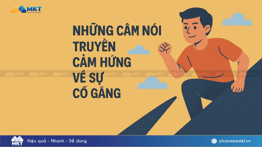 Những câu nói truyền cảm hứng về sự cố gắng