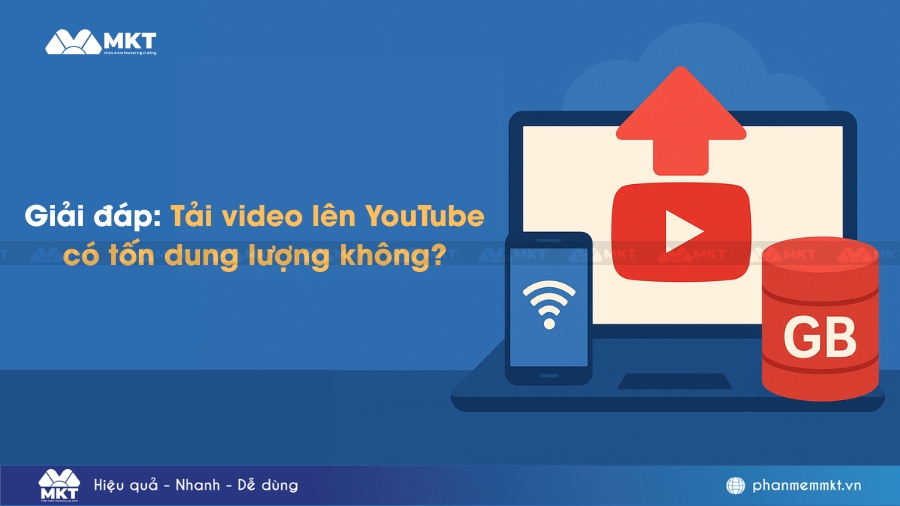 Giải đáp: Tải video lên YouTube có tốn dung lượng không?