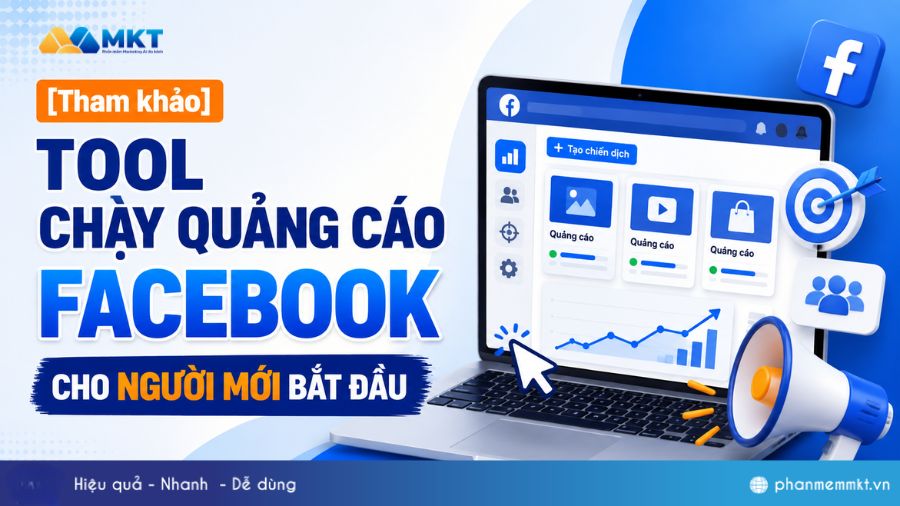 al post 1518 TOP 8 Tool chạy quảng cáo Facebook hiệu quả