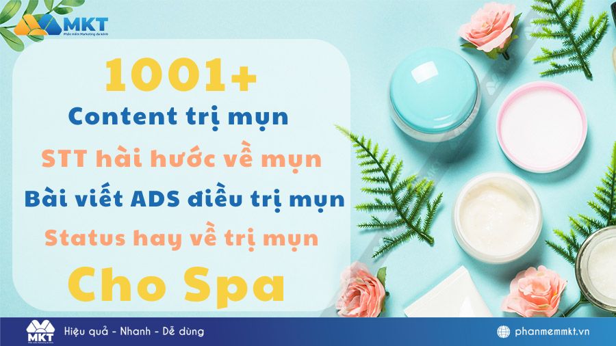 1001+ mẫu content trị mụn, Cap-Status hay về trị mụn cho Spa hay nhất 20 Cách viết content trị mụn hay, thu hút khách hàng