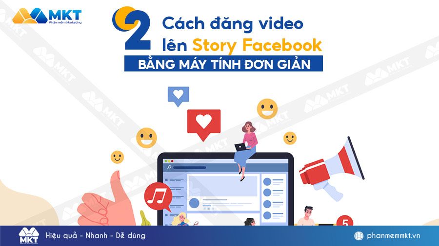 3 Cách đăng video lên story Facebook bằng máy tính siêu dễ 1 Cách đăng video lên story Facebook bằng máy tính