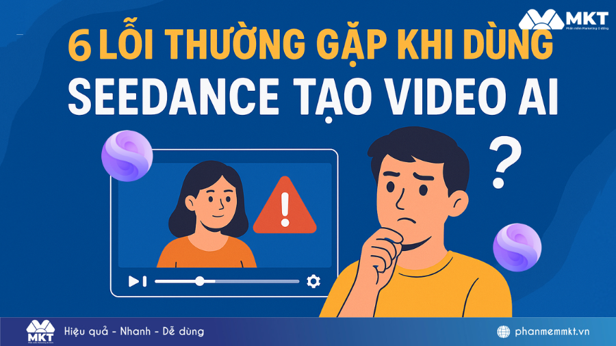 Tổng hợp các lỗi thường gặp khi tạo video trên Seedance 1.0