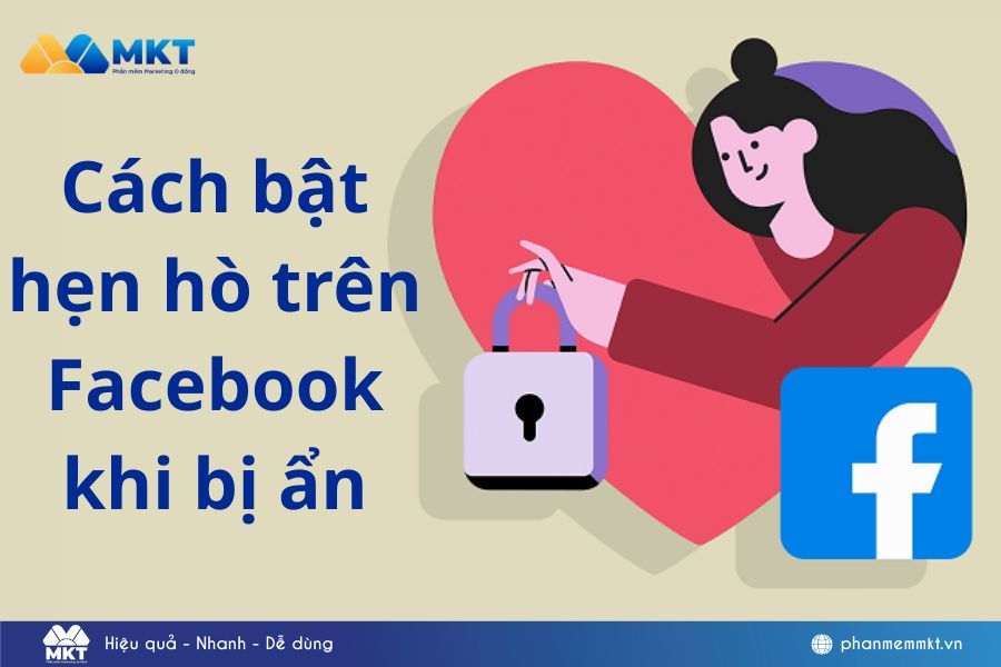 Cách bật hẹn hò trên Facebook khi bị ẩn
