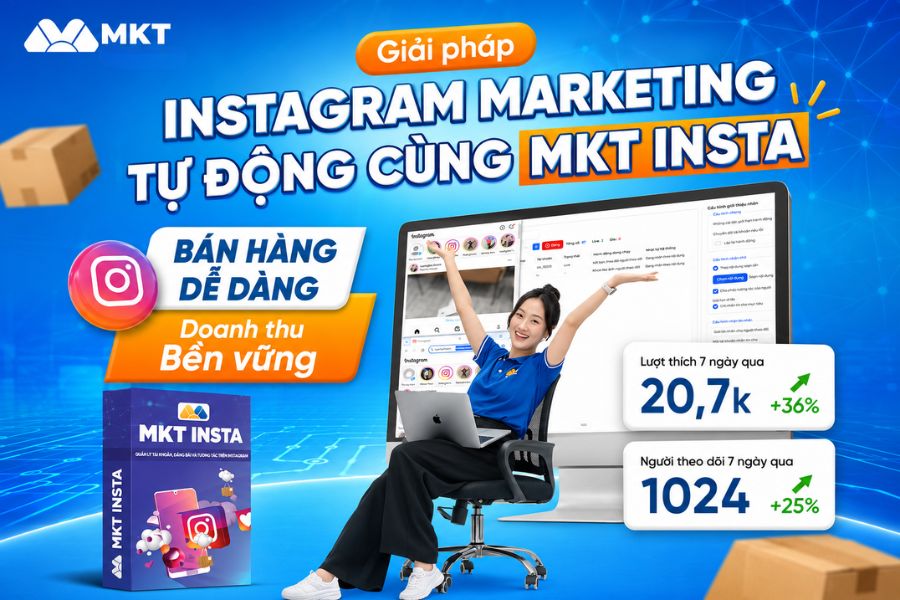 21 cách tăng follow Instagram tự nhiên hiệu quả 10 MKT Insta - Phần mềm Instagram Marketing toàn diện