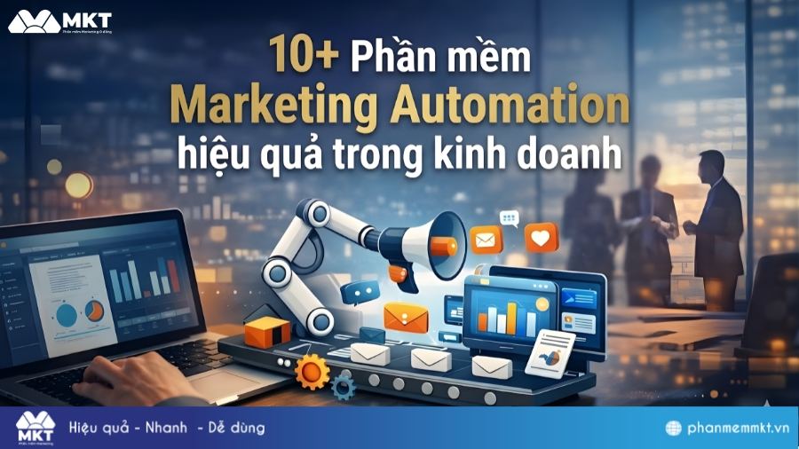 Top 10+ Phần mềm Marketing Automation giúp bạn tự động hóa marketing từ A - Z 17 Phần mềm Marketing Automation