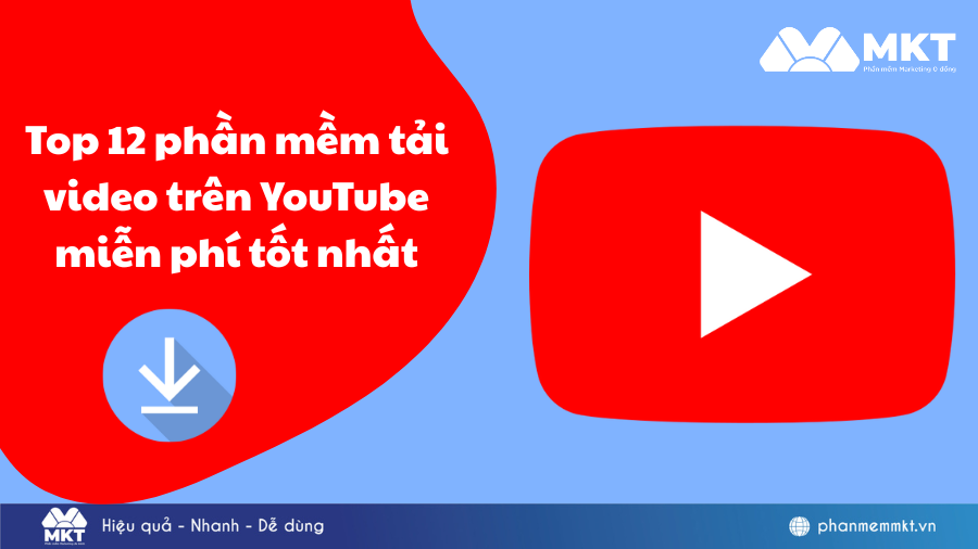 12 phần mềm tải video trên YouTube không dính bản quyền