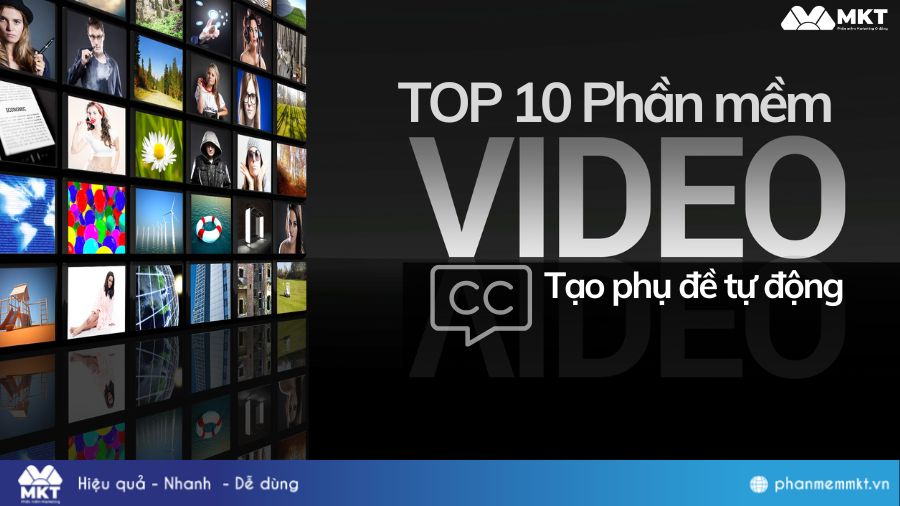 Phần mềm tạo phụ đề tự động cho video