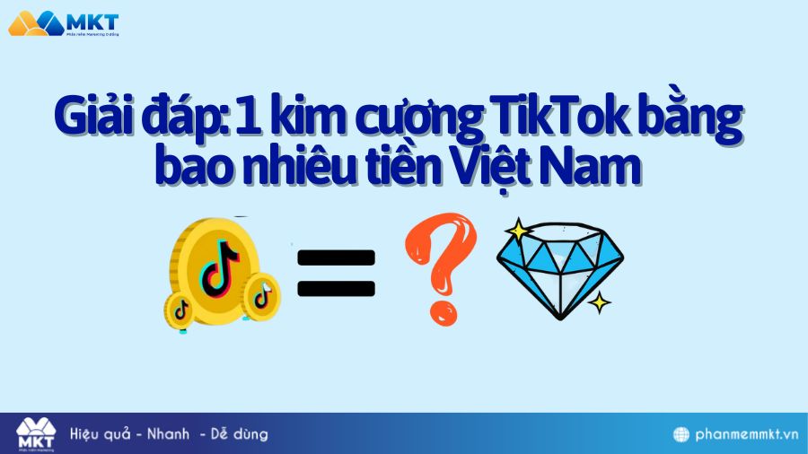 1 kim cương TikTok bằng bao nhiêu tiền