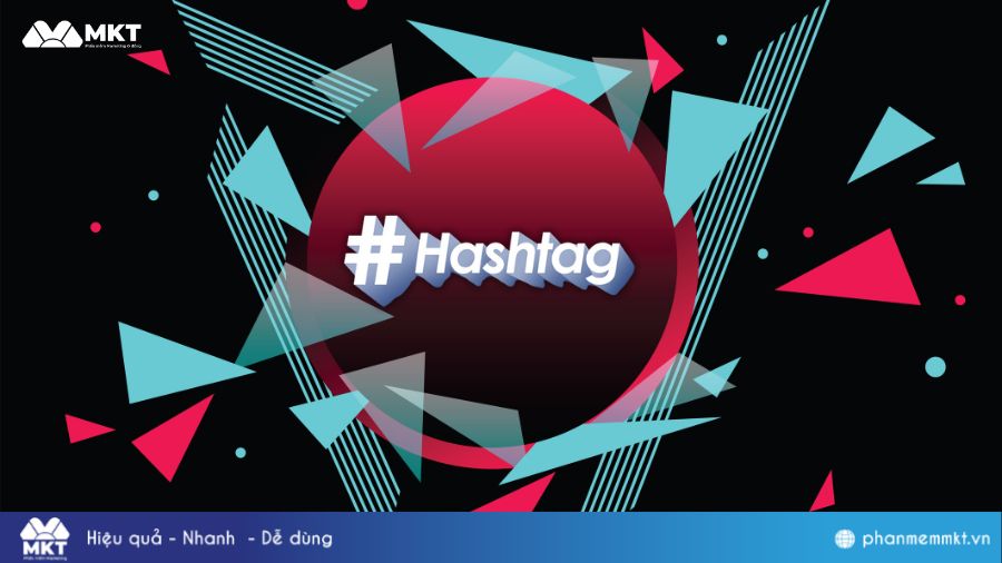 Chọn lọc hashtag phù hợp
